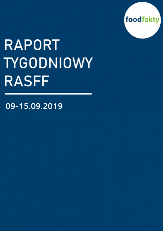 Raport tygodniowy RASFF - 09-15.09.2019