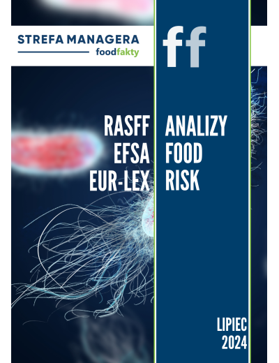 Analiza trendów ryzyka bezpieczeństwa produktów żywnościowych w EU - lipiec 2024