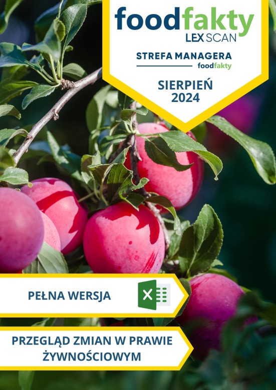 Pełna wersja: Przegląd zmian w przepisach prawa żywnościowego - sierpień 2024