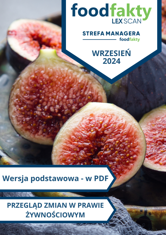 Przegląd zmian w przepisach prawa żywnościowego - wrzesień 2024