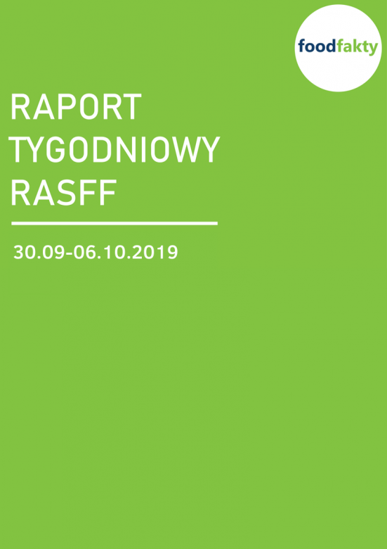 Raport tygodniowy RASFF - 30.09-06.10.2019