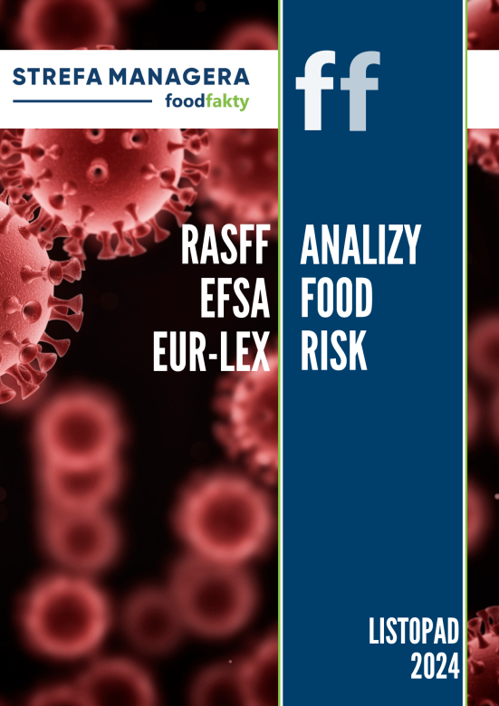 Analiza trendów ryzyka bezpieczeństwa produktów żywnościowych w EU - listopad 2024