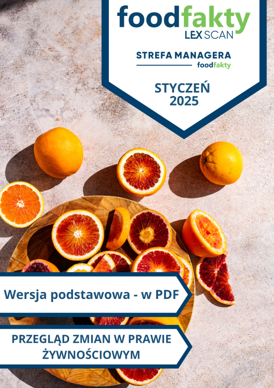 Przegląd zmian w przepisach prawa żywnościowego - styczeń 2025