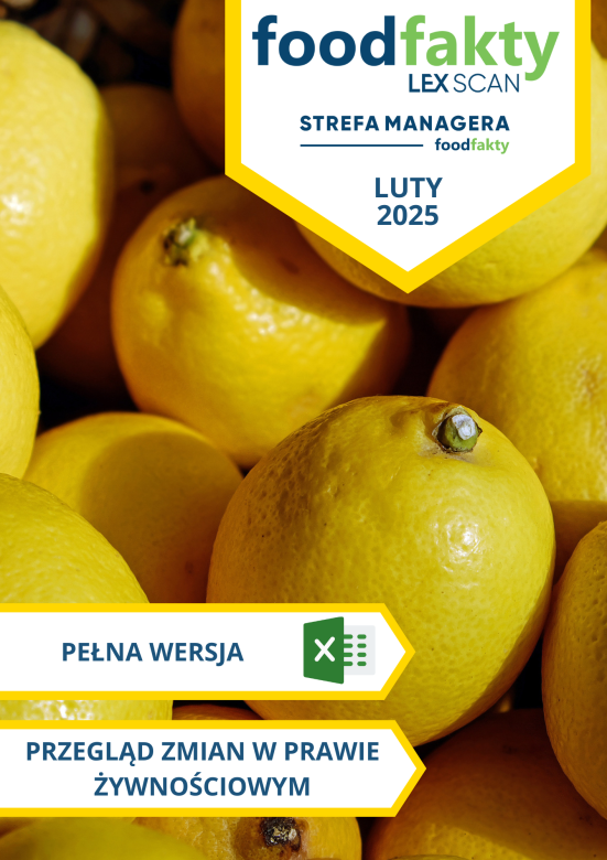 Pełna wersja: Przegląd zmian w przepisach prawa żywnościowego - luty 2025