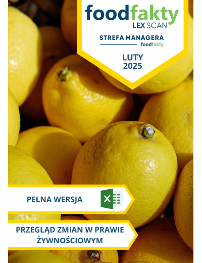 Pełna wersja: Przegląd zmian w przepisach prawa żywnościowego - luty 2025