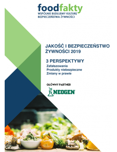 Raport FoodFakty: Jakość i Bezpieczeństwo Żywności 2019