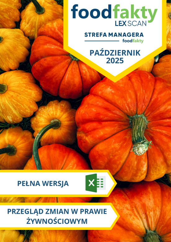 Pełna wersja: Przegląd zmian w przepisach prawa żywnościowego - październik 2025