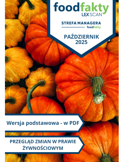 Przegląd zmian w przepisach prawa żywnościowego - październik 2025