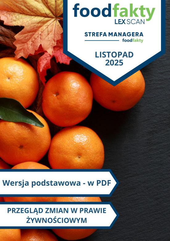 Przegląd zmian w przepisach prawa żywnościowego - listopad 2025