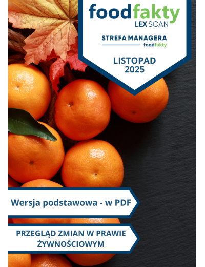 Przegląd zmian w przepisach prawa żywnościowego - listopad 2025
