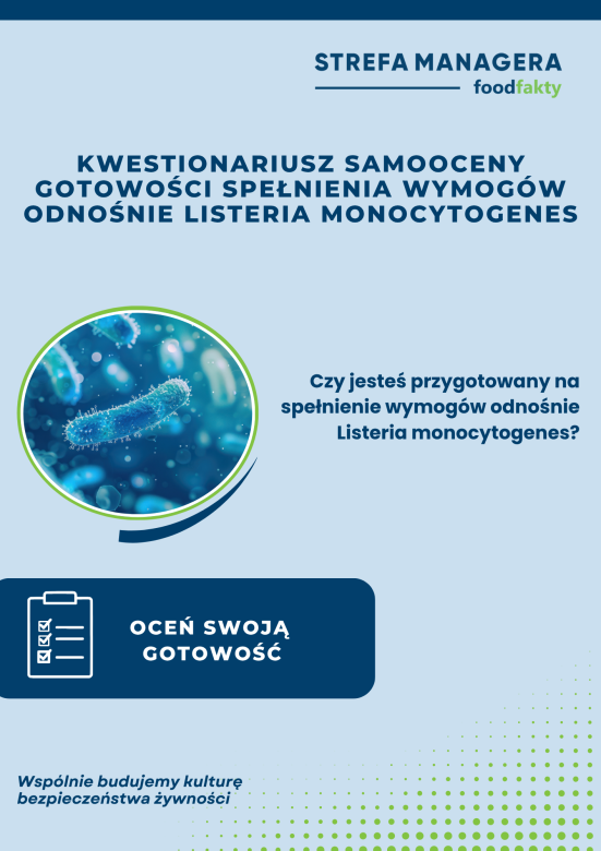 Oceń swoją gotowość: checklista stopnia przygotowania nowych wymog&oacute;w w odniesieniu do Listeria monocytogenes